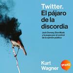 Twitter. El pájaro de la discordia