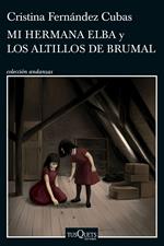 Mi hermana Elba y Los altillos de Brumal