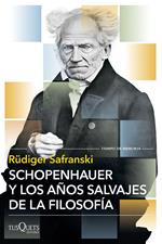 Schopenhauer y los años salvajes de la filosofía