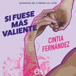 Si fuese más valiente (Novela ganadora II premio eLit LGTBI)