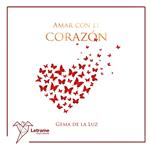 Amar con el corazon