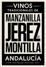 Jerez, Manzanilla y Montilla