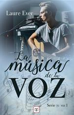 La música de tu voz (Saga Tu voz 1)