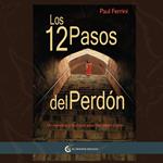 Los 12 pasos del perdón