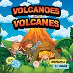 Volcanoes for Bilingual Kids│Los Volcanes Para Niños Bilingües: Children's science book to learn everything about them│Libro infantil de ciencia para aprender todo sobre ellos