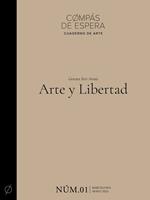 Arte y Libertad (Edición bilingüe en castellano y catalán)