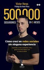 500.000 seguidores en 5 meses