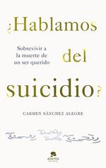 ¿Hablamos del suicidio?