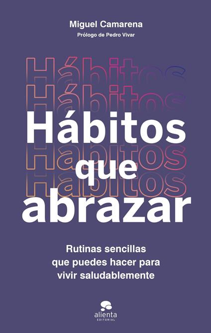 Hábitos que abrazar