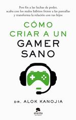 Cómo criar a un gamer sano