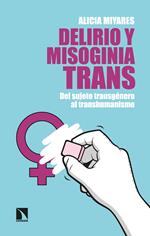 Delirio y misoginia trans