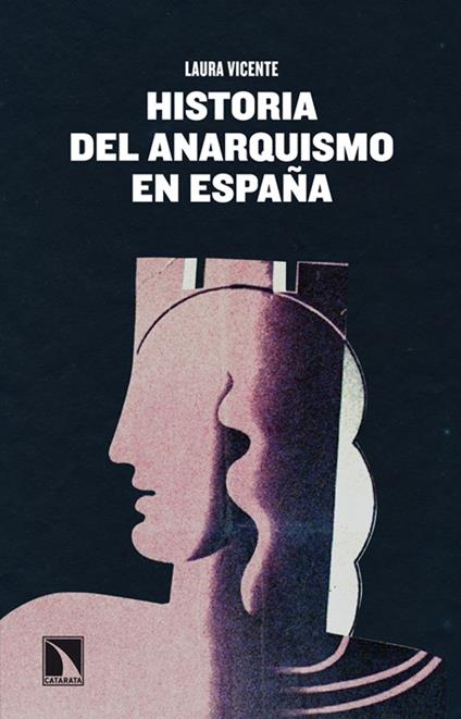 Historia del anarquismo en España