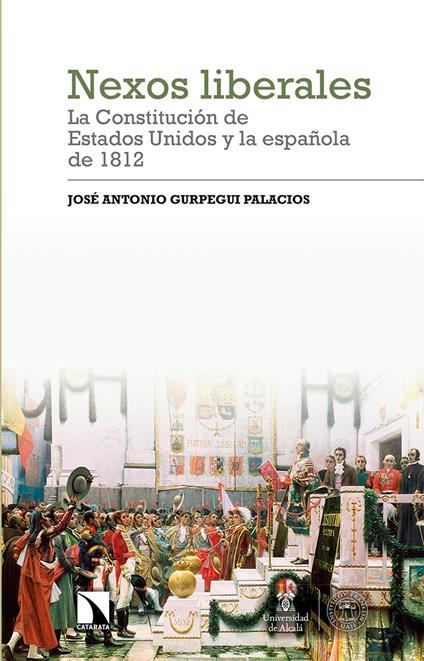 Nexos liberales: la Constitución de Estados Unidos y la española de 1812