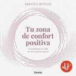 Tu zona de confort positiva