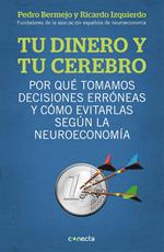 Tu dinero y tu cerebro