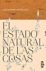 El estado natural de las cosas