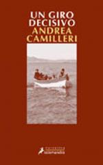 Un giro decisivo (Comisario Montalbano 10)