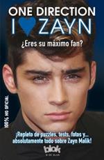 I Love Zayn: Eres su Maximo Fan?