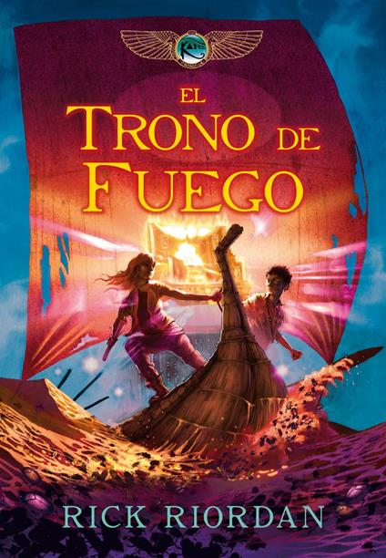 El Trono de Fuego (Las crónicas de los Kane 2) - Rick Riordan,Manuel Viciano Delibano - ebook