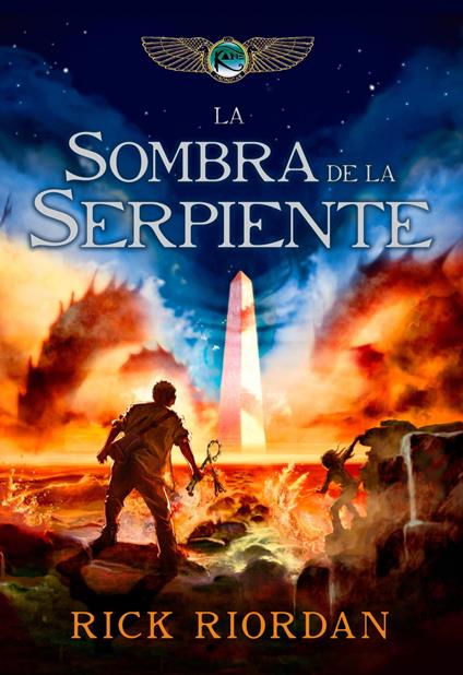 La sombra de la serpiente (Las crónicas de los Kane 3) - Rick Riordan,Manuel Viciano Delibano - ebook