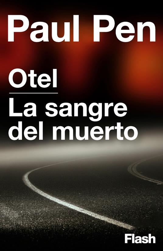 Otel | La sangre del muerto (Flash Relatos)