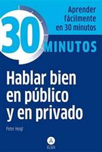 Hablar Bien En Publico y En Privado