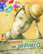 La sorpresa del jardinero (The Gardener's Surprise)