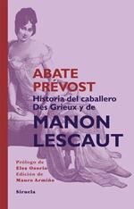 Historia del Caballero Des Grieux y de Manon Lescaut