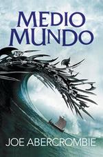 Medio mundo (El mar Quebrado 2)