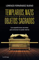 Templarios, nazis y objetos sagrados