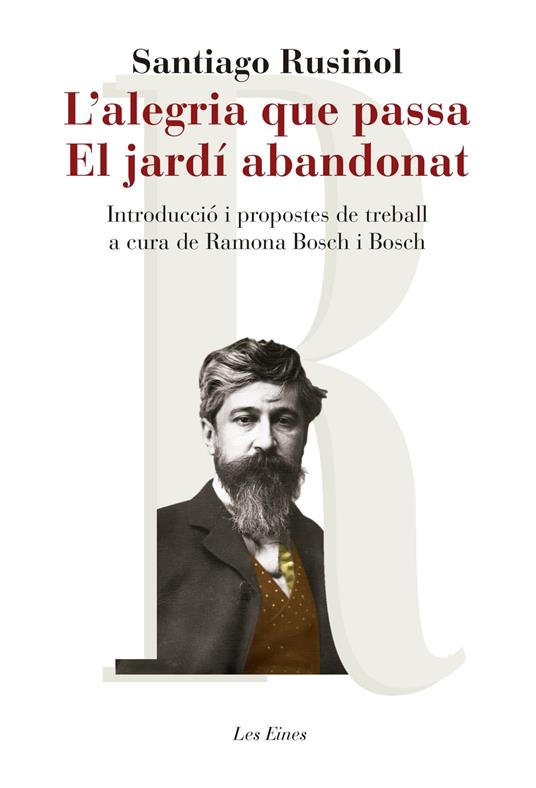 L'alegria que passa. El jardí abandonat - Santiago Rusiñol - ebook