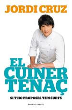 El cuiner tenaç