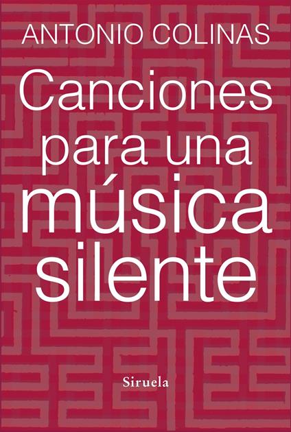 Canciones para una música silente