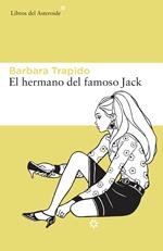 El hermano del famoso Jack