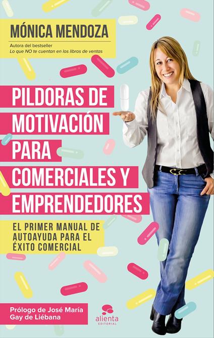 Píldoras de motivación para comerciales y emprendedores