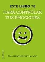 Este libro te hará controlar tus emociones