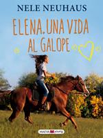 Elena. Una vida al galope