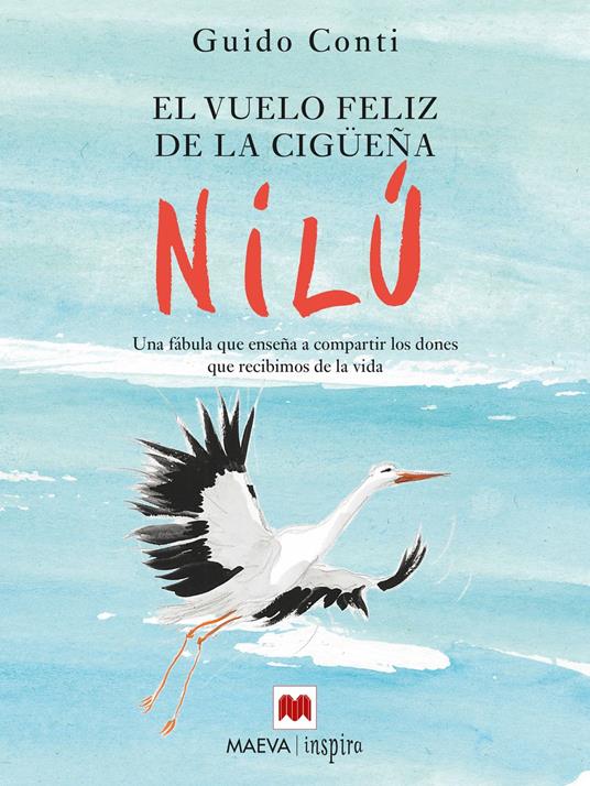 El vuelo feliz de la cigüeña Nilú