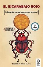 El escarabajo rojo: Libera tu carga transgeneracional