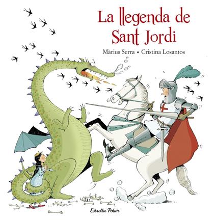 La llegenda de Sant Jordi - Cristina Losantos,Màrius Serra - ebook