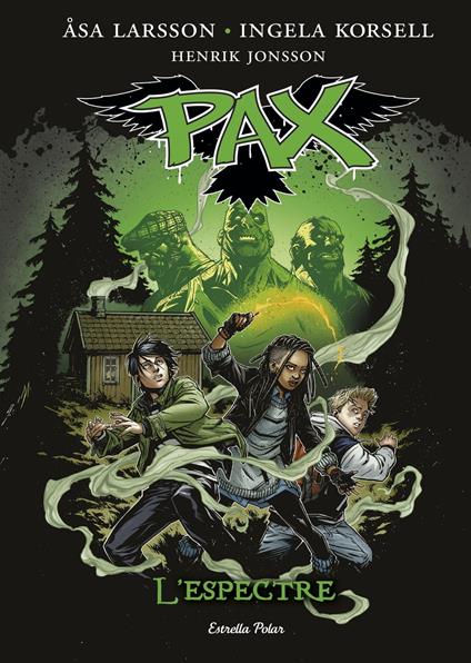 Pax. L'espectre - Henrik Jonsson,Ingela Korsell,Åsa Larsson,Marc Delgado Casanova - ebook