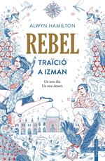 Rebel. Traïció a Izman