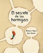 El secreto de las hormigas (The Ants' Secret)