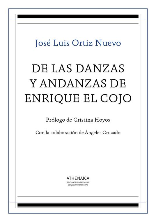 De las danzas y andanzas de Enrique el Cojo