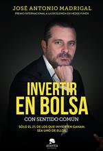 Invertir en bolsa con sentido común