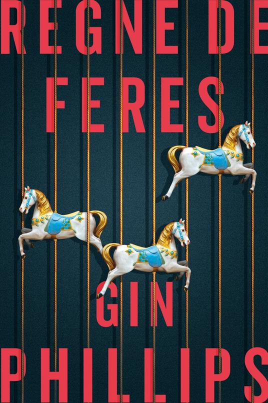 Regne de feres - Gin Phillips - ebook