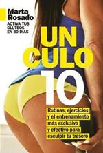 Un Culo 10. Activa Tus Gluteos En 30 Dias