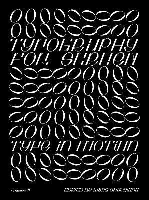 Typography for screen. Type in motion. Ediz. illustrata - copertina