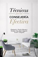 Técnicas Para Una Consejería Efectiva