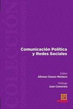 Comunicacion Politica y Redes Sociales